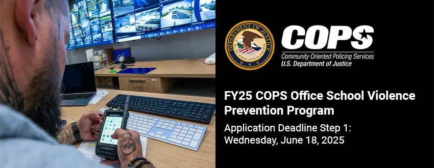 FY25 COPS Office School Violence Prevention Program (SVPP)